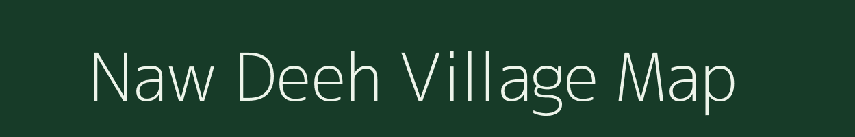 Naw Deeh village map in Uttar Pradesh