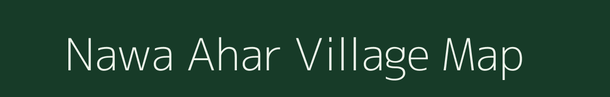 Nawa Ahar village map in Jharkhand