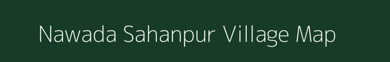 Nawada Sahanpur village map in Uttar Pradesh