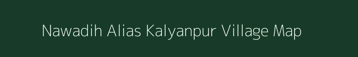 Nawadih Alias Kalyanpur village map in Jharkhand
