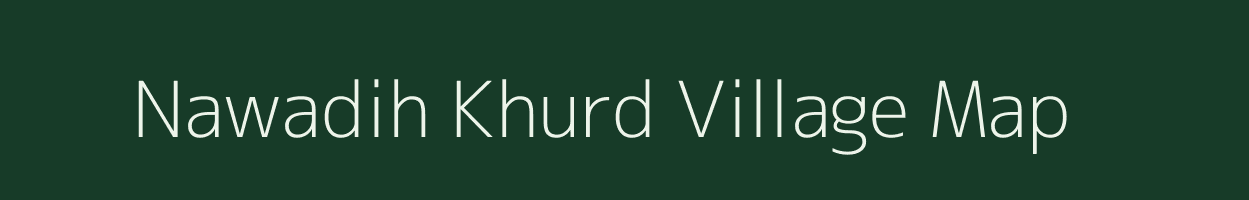 Nawadih Khurd village map in Jharkhand