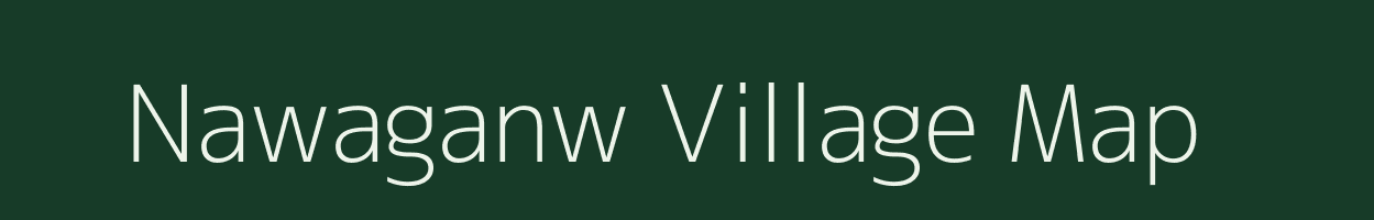 Nawaganw village map in Jharkhand