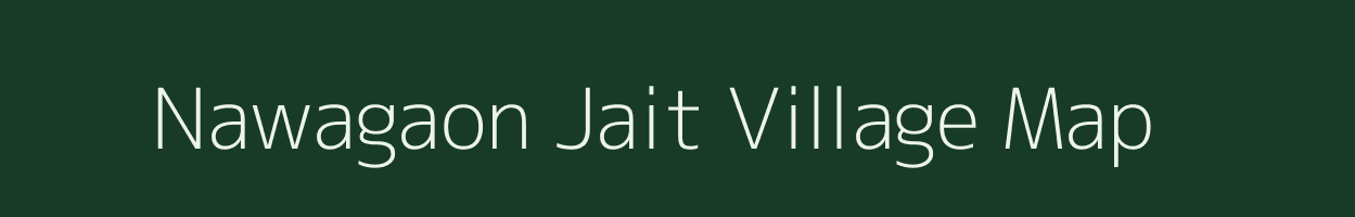 Nawagaon Jait village map in Chhattisgarh