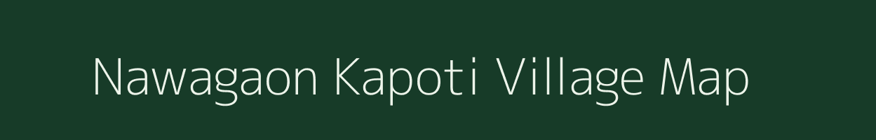 Nawagaon Kapoti village map in Chhattisgarh