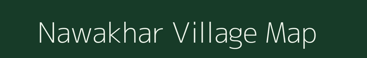 Nawakhar village map in Maharashtra