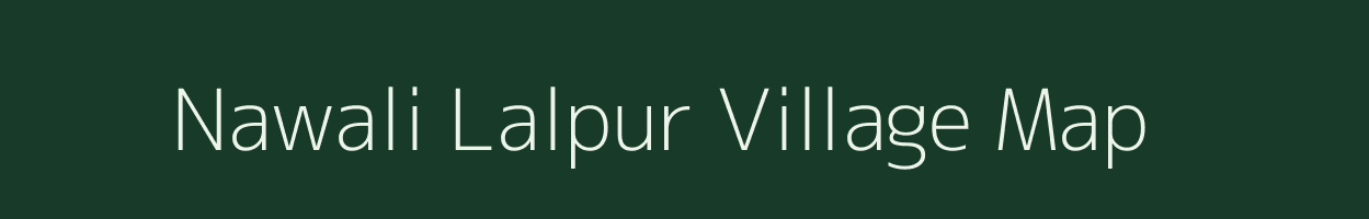 Nawali Lalpur village map in Uttar Pradesh