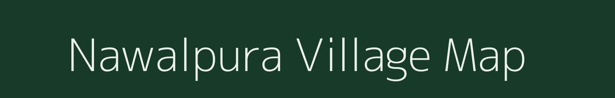 Nawalpura village map in Rajasthan