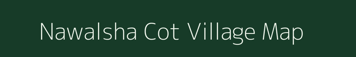 Nawalsha Cot village map in Uttar Pradesh