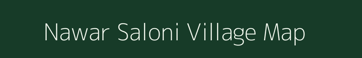 Nawar Saloni village map in Uttarakhand