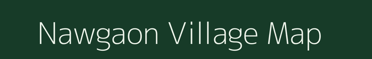 Nawgaon village map in Assam