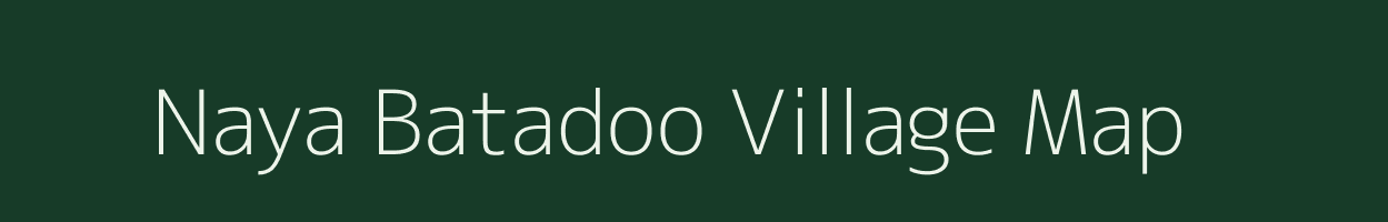 Naya Batadoo village map in Rajasthan