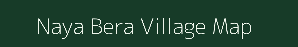 Naya Bera village map in Rajasthan