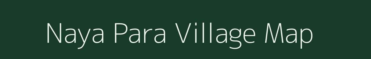 Naya Para village map in West Bengal