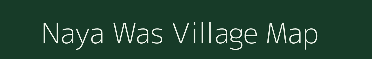 Naya Was village map in Rajasthan