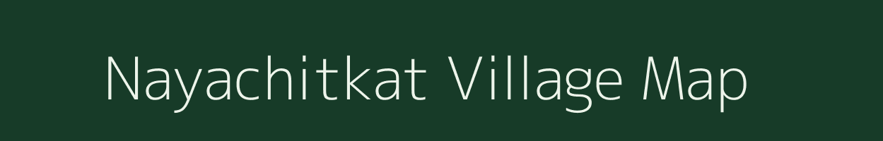 Nayachitkat village map in Jharkhand