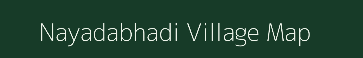 Nayadabhadi village map in Maharashtra