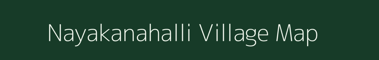 Nayakanahalli village map in Karnataka