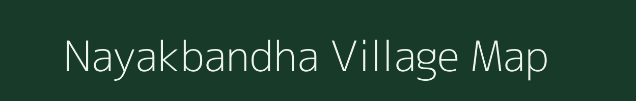 Nayakbandha village map in Odisha