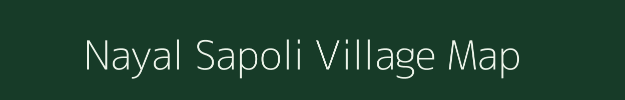 Nayal Sapoli village map in Uttarakhand