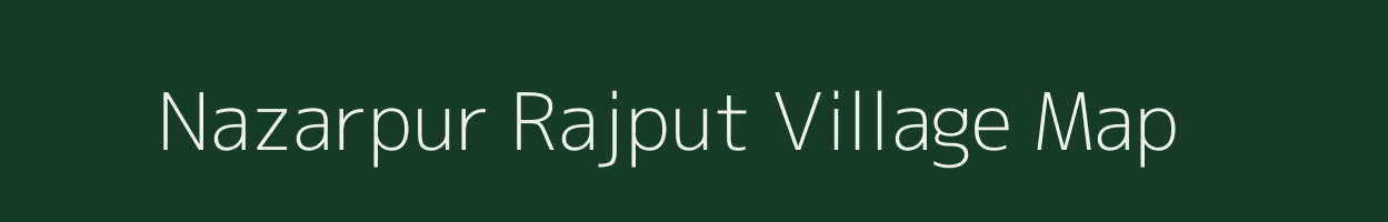Nazarpur Rajput village map in Uttar Pradesh