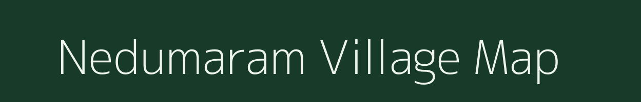 Nedumaram village map in Tamil Nadu