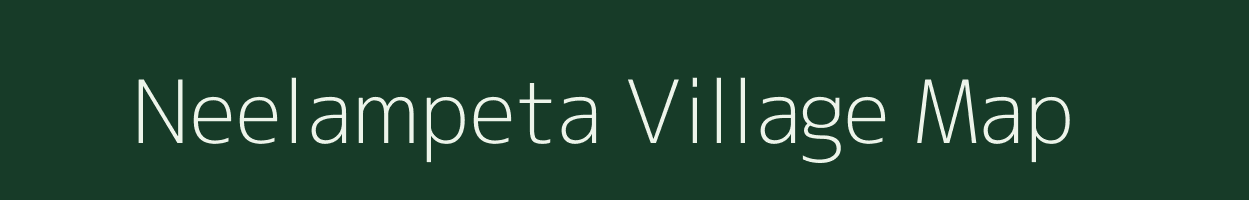 Neelampeta village map in Andhra Pradesh