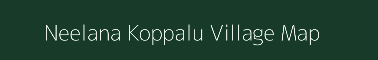 Neelana Koppalu village map in Karnataka