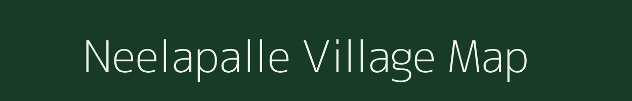 Neelapalle village map in Andhra Pradesh