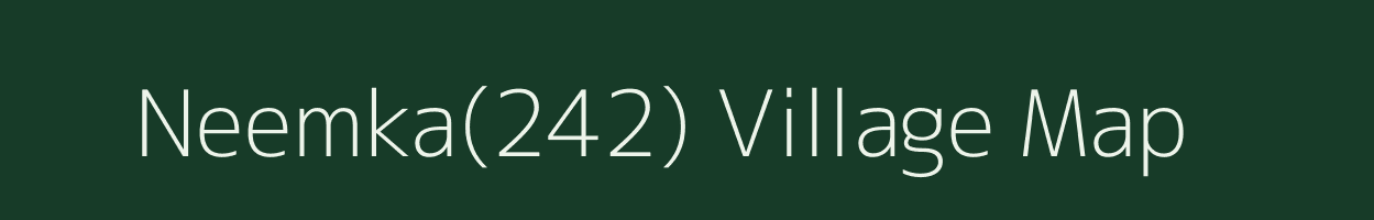 Neemka(242) village map in Haryana