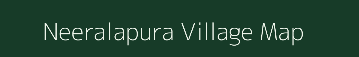 Neeralapura village map in Karnataka