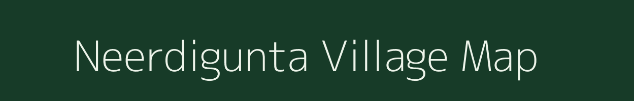 Neerdigunta village map in Andhra Pradesh