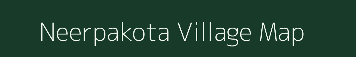 Neerpakota village map in Andhra Pradesh