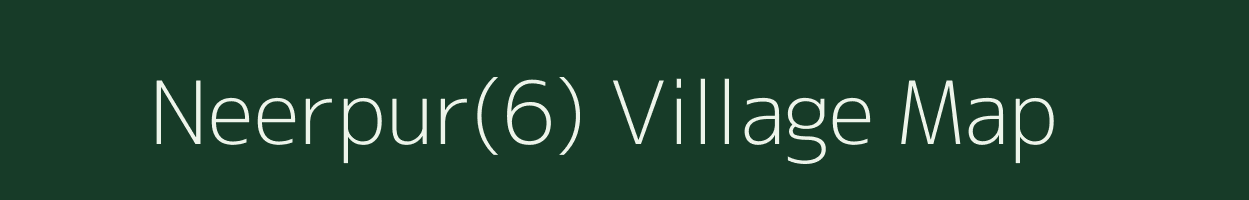 Neerpur(6) village map in Haryana