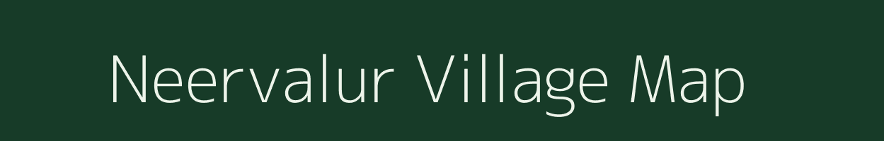 Neervalur village map in Tamil Nadu