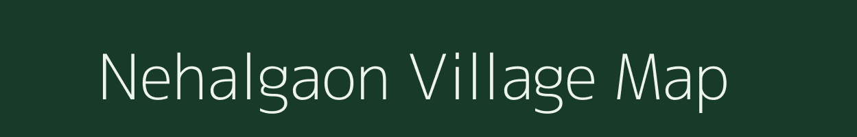 Nehalgaon village map in Assam