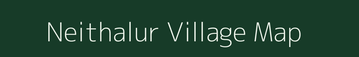 Neithalur village map in Tamil Nadu