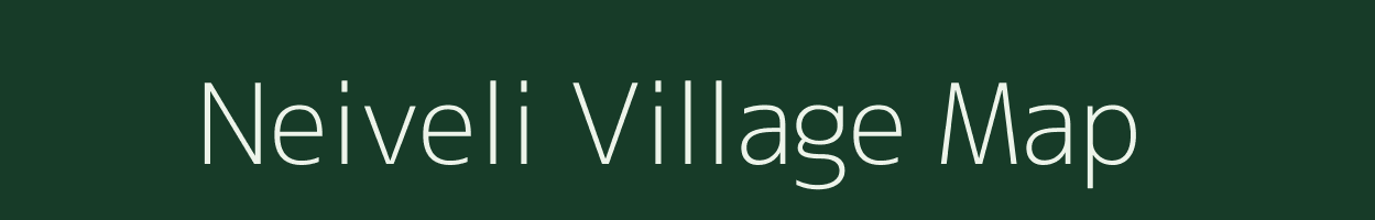 Neiveli village map in Tamil Nadu