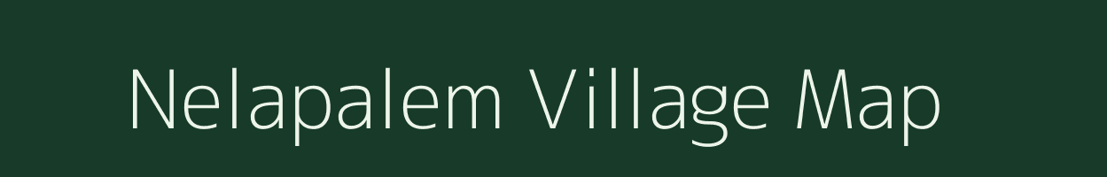 Nelapalem village map in Andhra Pradesh