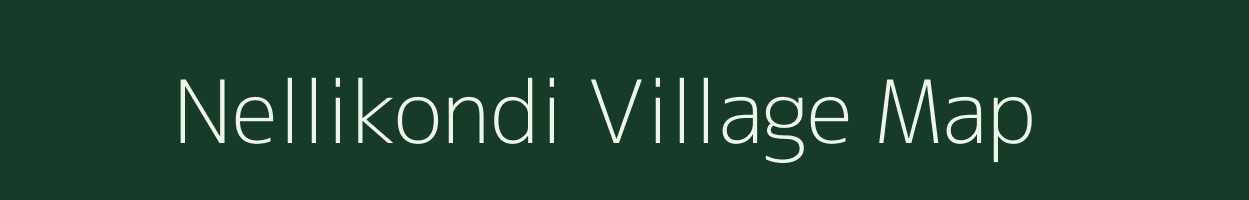 Nellikondi village map in Andhra Pradesh