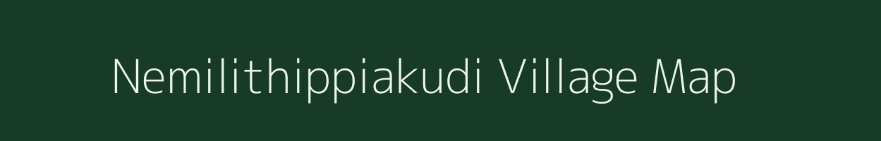 Nemilithippiakudi village map in Tamil Nadu