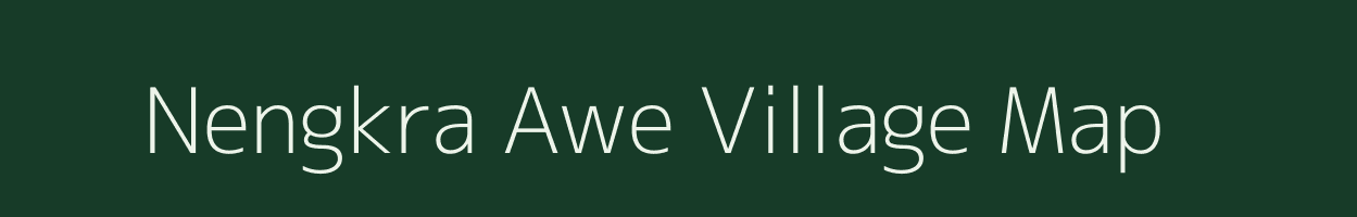 Nengkra Awe village map in Meghalaya