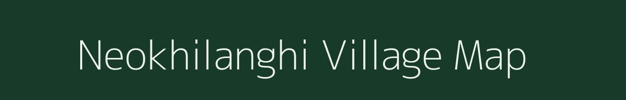 Neokhilanghi village map in Arunachal Pradesh