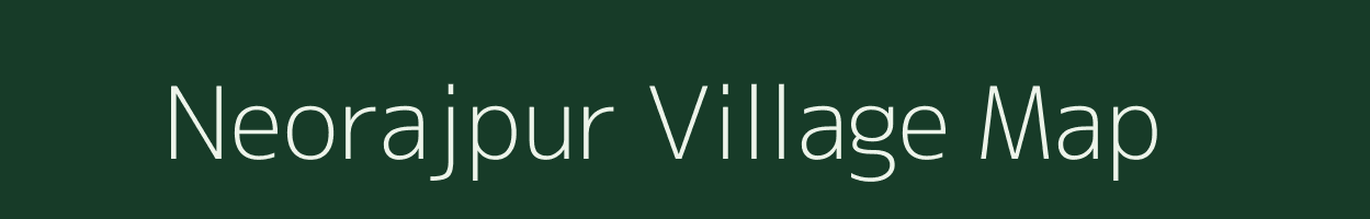 Neorajpur village map in Uttar Pradesh