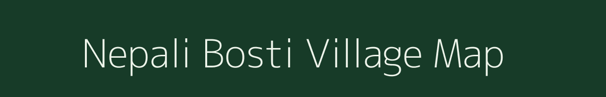 Nepali Bosti village map in Assam