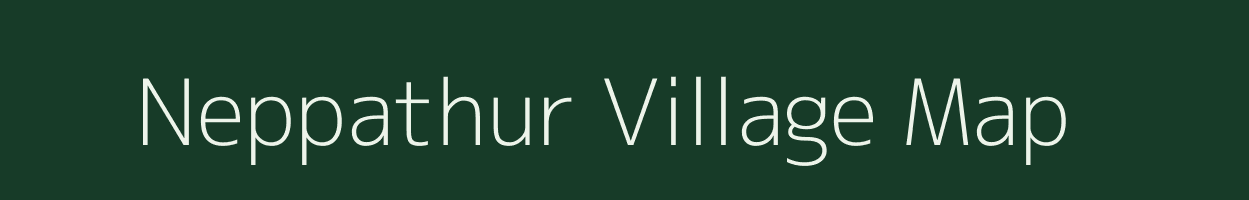 Neppathur village map in Tamil Nadu