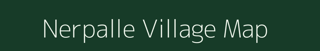 Nerpalle village map in Andhra Pradesh