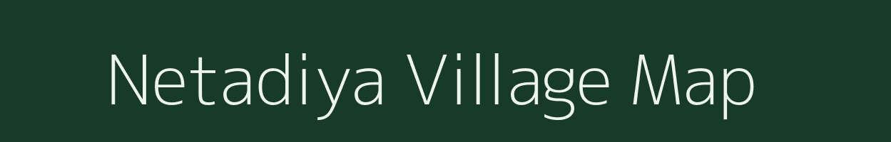 Netadiya village map in Rajasthan