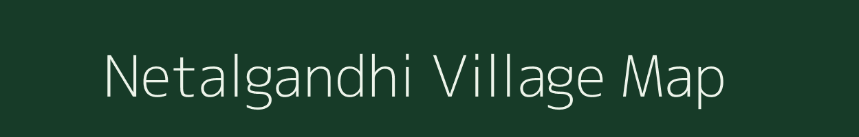 Netalgandhi village map in Odisha