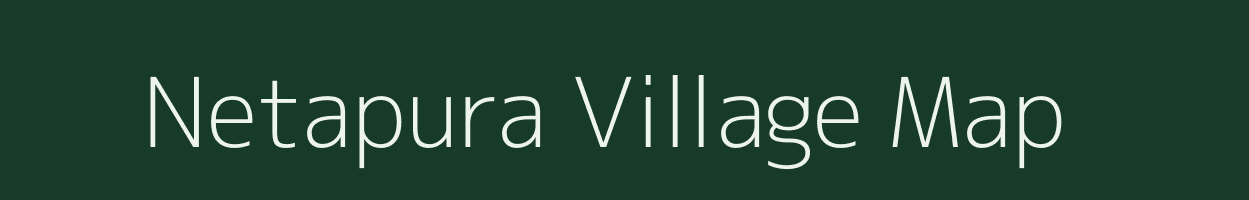 Netapura village map in Madhya Pradesh