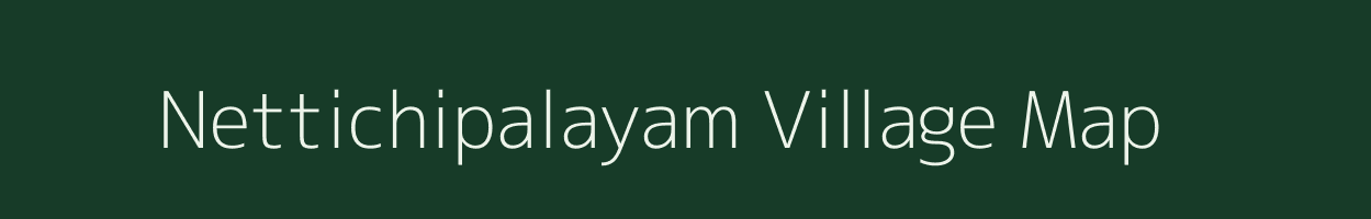 Nettichipalayam village map in Tamil Nadu